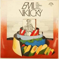 Пластинка Emil Viklicky The Folk-inspired Jazz Piano